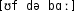 Grafik mit phonetischer Transkription des Belegs