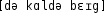 Grafik mit phonetischer Transkription des Belegs
