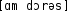 Grafik mit phonetischer Transkription des Belegs