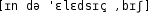 Grafik mit phonetischer Transkription des Belegs