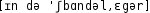 Grafik mit phonetischer Transkription des Belegs