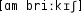 Grafik mit phonetischer Transkription des Belegs