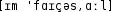 Grafik mit phonetischer Transkription des Belegs