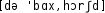 Grafik mit phonetischer Transkription des Belegs