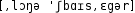 Grafik mit phonetischer Transkription des Belegs