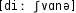 Grafik mit phonetischer Transkription des Belegs