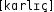 Grafik mit phonetischer Transkription des Belegs