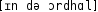 Grafik mit phonetischer Transkription des Belegs