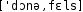 Grafik mit phonetischer Transkription des Belegs