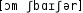 Grafik mit phonetischer Transkription des Belegs