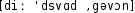 Grafik mit phonetischer Transkription des Belegs