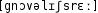Grafik mit phonetischer Transkription des Belegs
