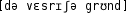 Grafik mit phonetischer Transkription des Belegs