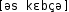 Grafik mit phonetischer Transkription des Belegs