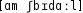 Grafik mit phonetischer Transkription des Belegs