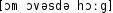 Grafik mit phonetischer Transkription des Belegs