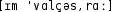 Grafik mit phonetischer Transkription des Belegs