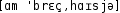 Grafik mit phonetischer Transkription des Belegs