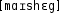 Grafik mit phonetischer Transkription des Belegs