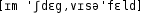 Grafik mit phonetischer Transkription des Belegs