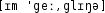 Grafik mit phonetischer Transkription des Belegs