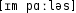 Grafik mit phonetischer Transkription des Belegs