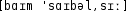 Grafik mit phonetischer Transkription des Belegs