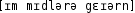 Grafik mit phonetischer Transkription des Belegs