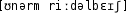 Grafik mit phonetischer Transkription des Belegs
