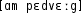 Grafik mit phonetischer Transkription des Belegs