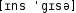 Grafik mit phonetischer Transkription des Belegs