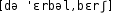 Grafik mit phonetischer Transkription des Belegs