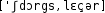 Grafik mit phonetischer Transkription des Belegs