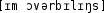Grafik mit phonetischer Transkription des Belegs