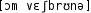 Grafik mit phonetischer Transkription des Belegs