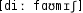 Grafik mit phonetischer Transkription des Belegs