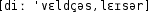 Grafik mit phonetischer Transkription des Belegs
