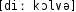 Grafik mit phonetischer Transkription des Belegs