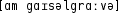 Grafik mit phonetischer Transkription des Belegs