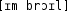 Grafik mit phonetischer Transkription des Belegs