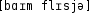 Grafik mit phonetischer Transkription des Belegs