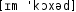 Grafik mit phonetischer Transkription des Belegs