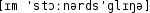 Grafik mit phonetischer Transkription des Belegs