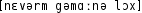 Grafik mit phonetischer Transkription des Belegs