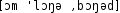 Grafik mit phonetischer Transkription des Belegs